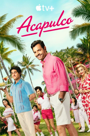 Acapulco S03E10 FINAL FRENCH HDTV 2024 FRENCH S03E10 FINAL HDTV 2024