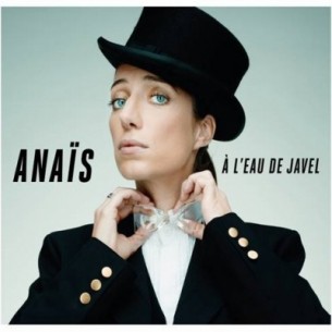 Anaïs - A l'Eau de Javel 2012