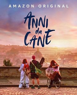 Anni Da Cane FRENCH WEBRIP 2021