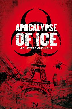 Apocalypse of Ice FRENCH WEBRIP 2022