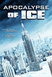 Apocalypse of Ice FRENCH WEBRIP 720p 2021