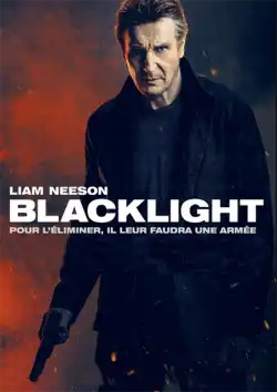 Blacklight TRUEFRENCH BluRay 720p 2022