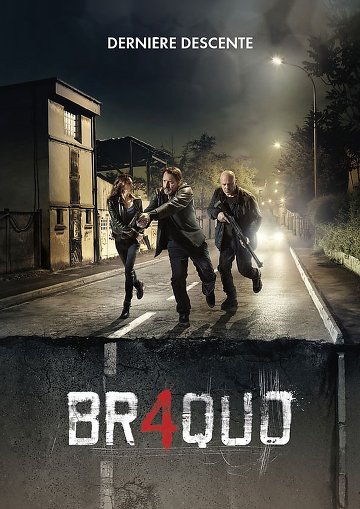 Braquo S04E08 FINAL FRENCH HDTV