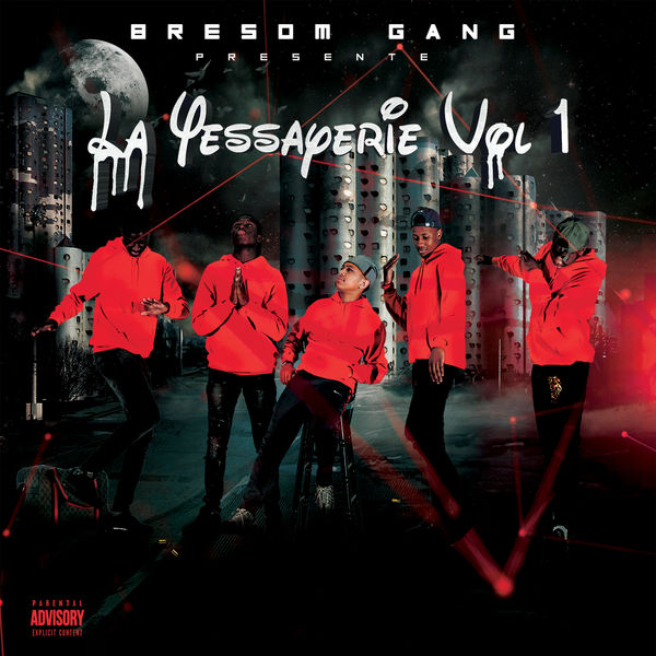 Bresom Gang - La Yessayerie Vol 1 (Album) 2018