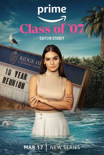 Class of '07 Saison 1 FRENCH HDTV