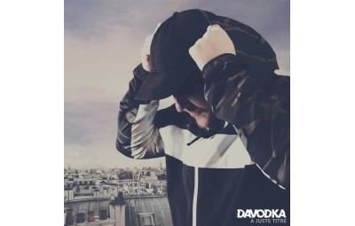 Davodka - À juste titre 2019