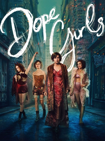 Dope Girls Saison 1 MULTI HDTV 1080p 2025