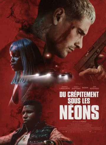 Du crépitement sous les néons FRENCH WEBRIP x264 2023