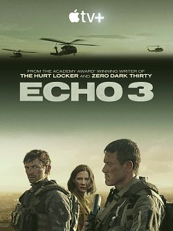 Echo 3 Saison 1 VOSTFR HDTV