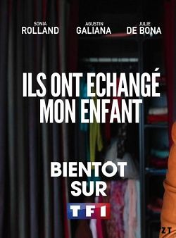 Ils ont échangé mon enfant Part 1 & 2 FRENCH HDTV