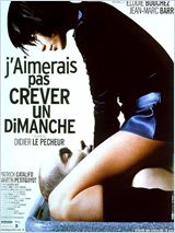 J'aimerais pas crever un dimanche FRENCH DVDRIP 1999