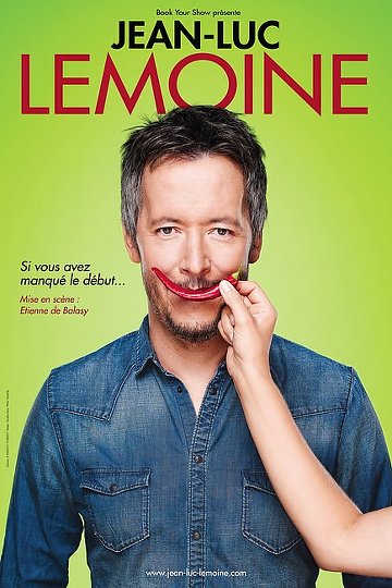 Jean-Luc Lemoine - Si vous avez manqué le début 2015