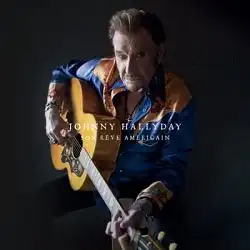 Johnny Hallyday - Son rêve Américain 2020