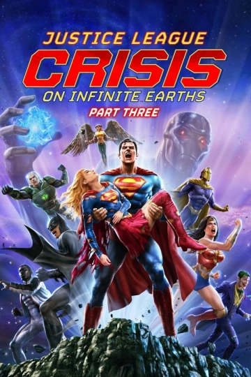 Justice League: Crisis On Infinite Earths, Part Three FRENCH WEBRIP 720p 2024 FRENCH WEBRIP 720p 202