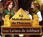 La Malédiction du Pharaon : Les larmes de Sekhmet (PC)