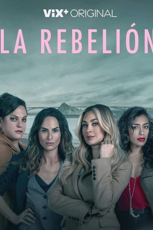 La Rebelión S01E05 FRENCH HDTV 2022