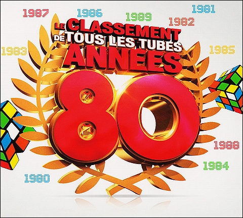 Le Classement de Tous les Tubes Années 80 5CD 2014