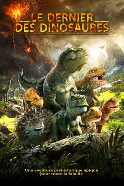 Le Dernier des dinosaures FRENCH WEBRIP 720p 2021