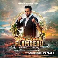 Le Flambeau, les aventuriers de Chupacabra S01E03 FRENCH HDTV