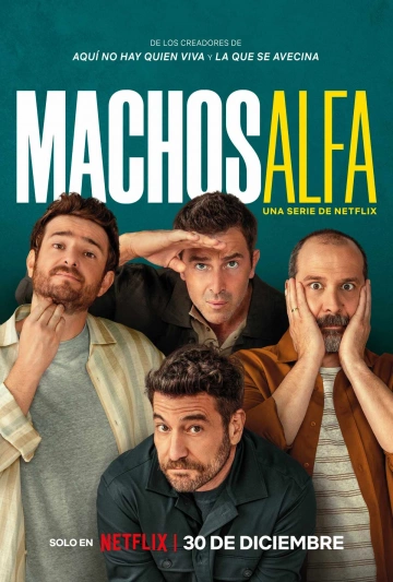 Machos Alfa - Alpha Males S03E03 VOSTFR HDTV 2025