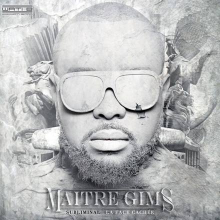 Maitre Gims - Subliminal (La Face Cachee) 2013