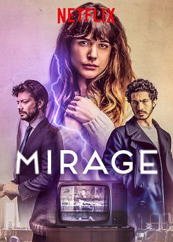 Mirage FRENCH WEBRIP 720p 2019