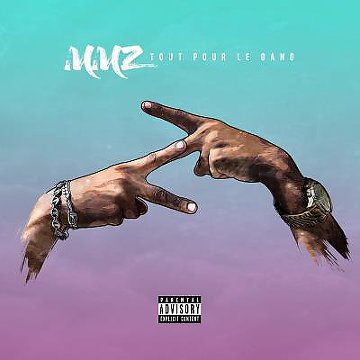 MMZ - Tout Pour Le Gang 2016