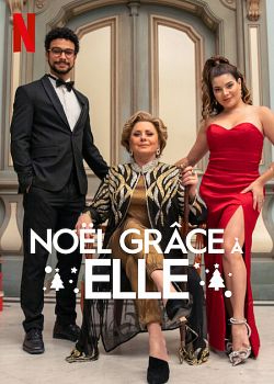 Noël Grâce à elle FRENCH WEBRIP 1080p 2022