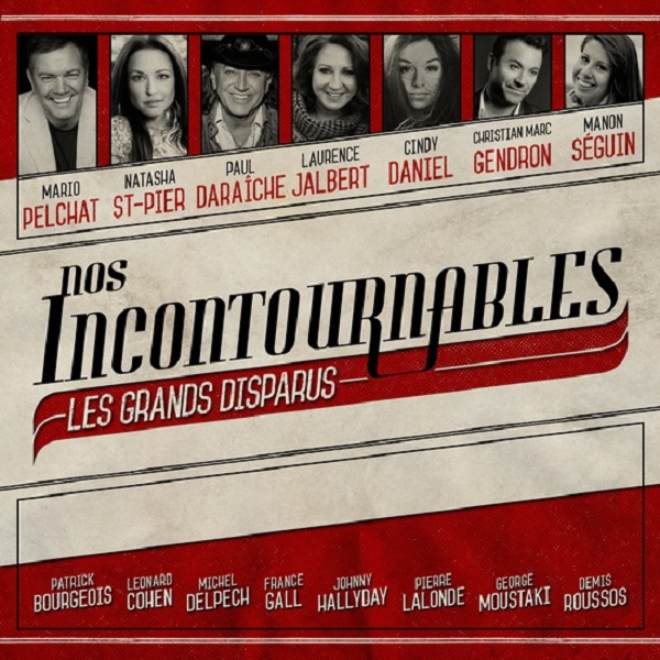 Nos incontournables - Les grands disparus 2018