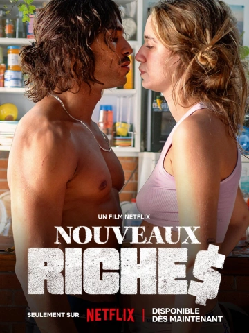 Nouveaux riches TRUEFRENCH WEBRIP 720p 2023