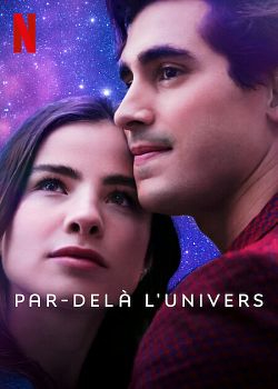 Par-delà l'univers FRENCH WEBRIP 1080p 2022