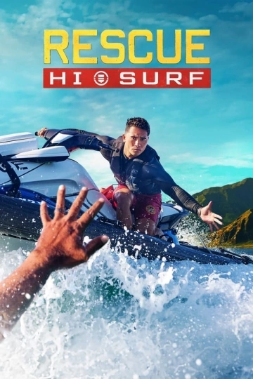 Rescue: HI-Surf S01E08 VOSTFR HDTV 2024