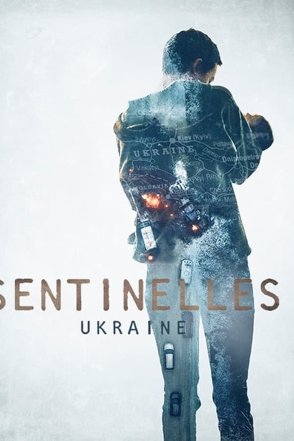 Sentinelles-Ukraine S02E05 FRENCH HDTV 2024