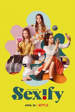 Sexify Saison 1 FRENCH HDTV