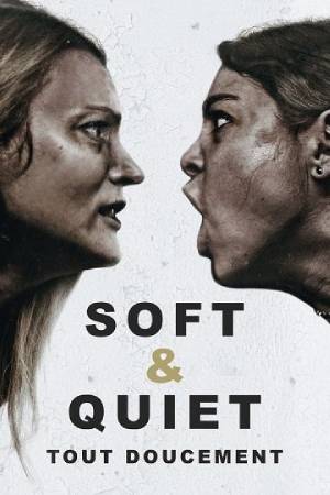 Soft & Quiet FRENCH WEBRIP 1080p 2022