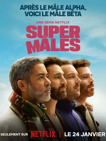 Super Mâles Saison 1 FRENCH HDTV 2025