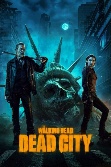 The Walking Dead : Dead City Saison 1 FRENCH HDTV 2023