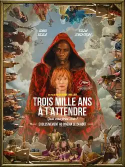 Trois Mille ans à t’attendre FRENCH WEBRIP 720p 2022