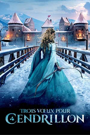 Trois vœux pour Cendrillon FRENCH DVDRIP x264 2023