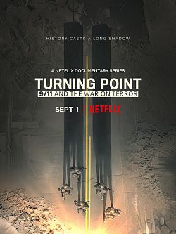 Turning Point : Le 11 septembre et la guerre contre le terrorisme Saison 1 FRENCH HDTV