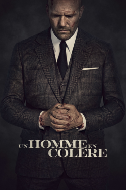 Un homme en colère FRENCH BluRay 720p 2021